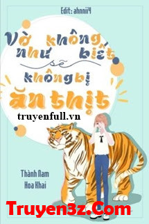 Vờ Như Không Biết Sẽ Không Bị Ăn Thịt