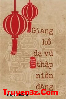 Giang Hồ Dạ Vũ Thập Niên Đăng