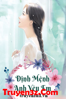 Định Mệnh Anh Yêu Em