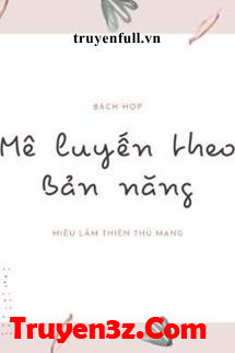 Mê Luyến Theo Bản Năng