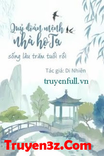 Quỷ Đoản Mệnh Nhà Họ Tạ Sống Lâu Trăm Tuổi Rồi