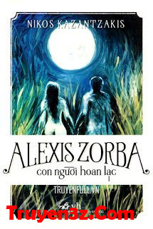 Alexis Zorba - Con Người Hoan Lạc