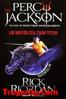 Percy Jackson Tập 3: Lời Nguyền Của Thần Titan